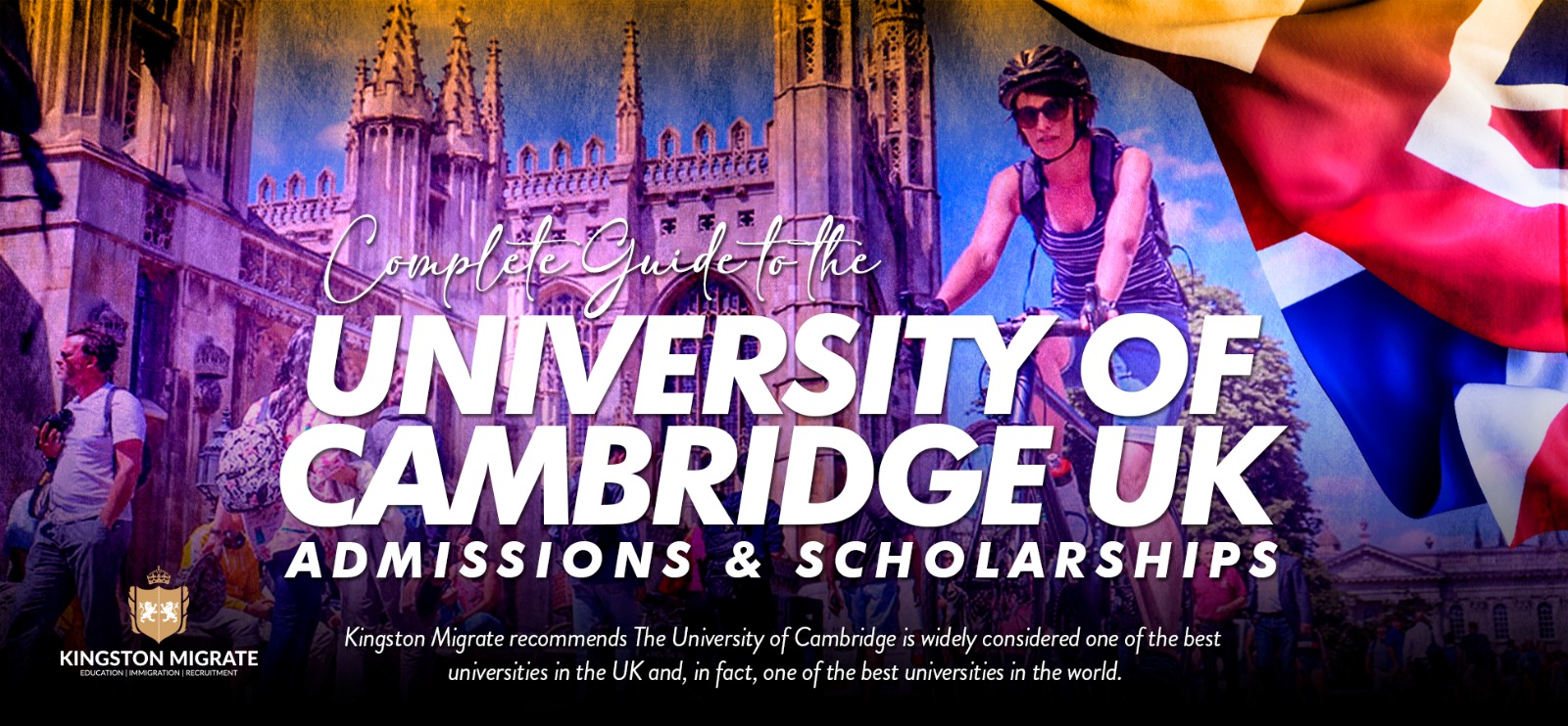Kingston Migrate: Complete Guide to the University of Cambridge UK Admissions and Scholarships