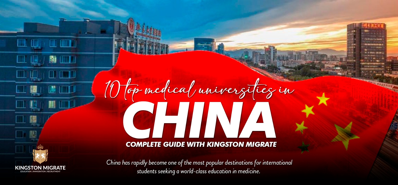 10 Top Medical Universities in China – Complete Guide with Kingston migrate